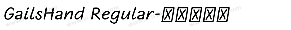 GailsHand Regular字体转换